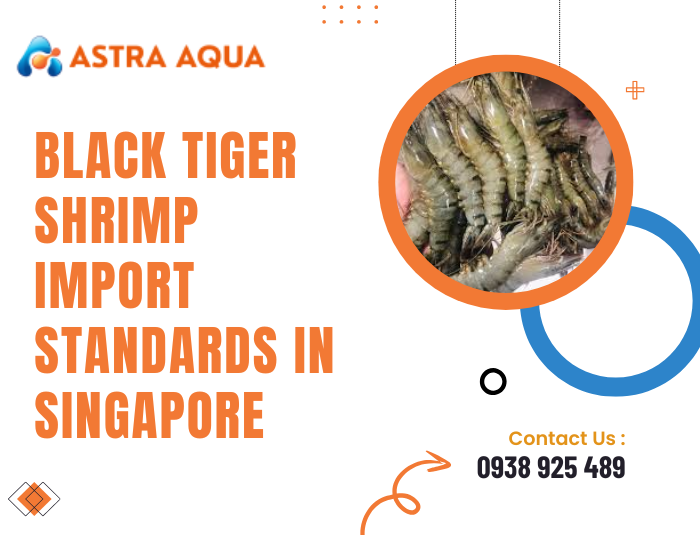 Singapore's Black Tiger Shrimp Import Standards