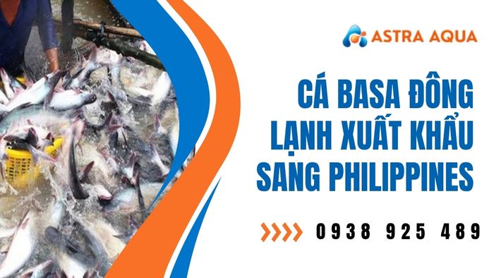 Nhu cầu nhập khẩu cá basa đông lạnh xuất khẩu tại Philippines