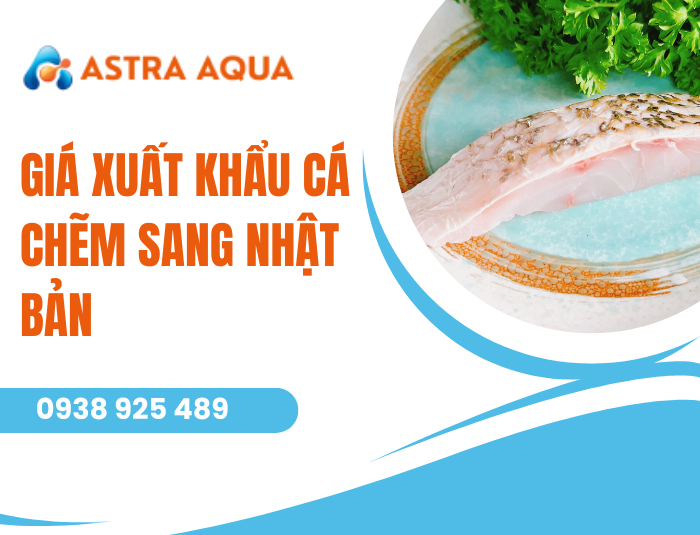Giá xuất khẩu cá chẽm sang Nhật Bản