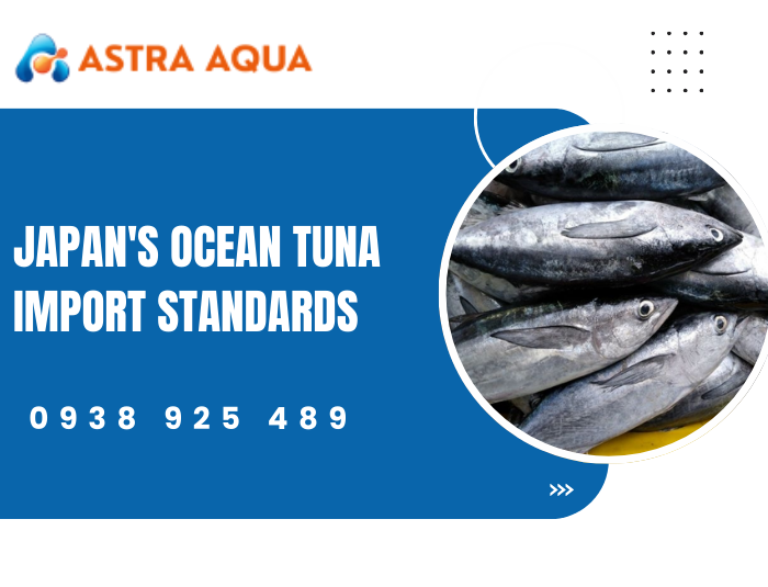 Japanese Standards for Importing Ocean Tuna