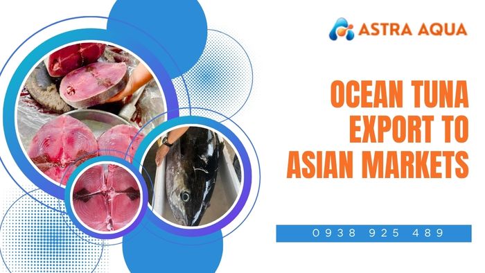 Ocean tuna export potential to Asia from Astra Aqua