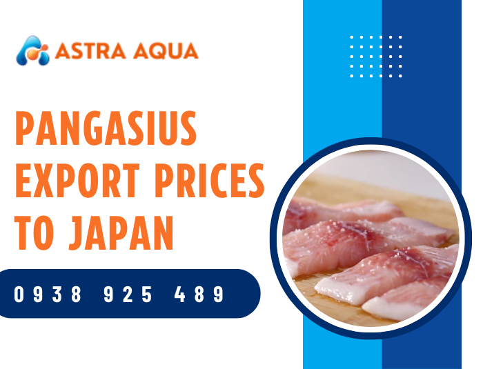 Pangasius Export Prices to Japan