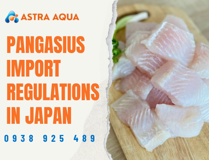Pangasius Import Regulations in Japan