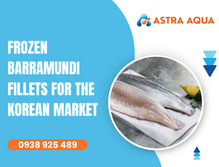 Frozen Barramundi Fillets for the Korean Market