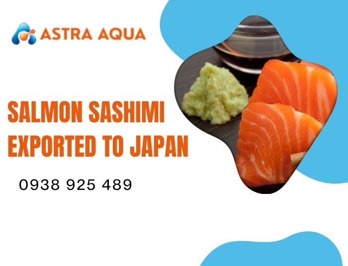 Salmon Sashimi Exported to Japan